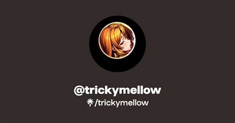 trickymellow|@trickymellow 